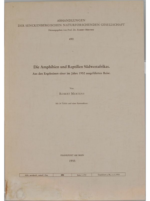 Mertens, Robert. 1955. Die Amphibien und Reptilien Südwestafrikas