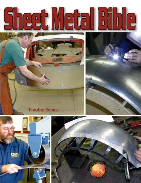 Sheet Metal Bible English Wheel Shrink Stretch Aluminum