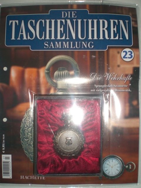 DIe Taschenuhren Sammlung Ausgabe 23 Hachette Wehrhafte