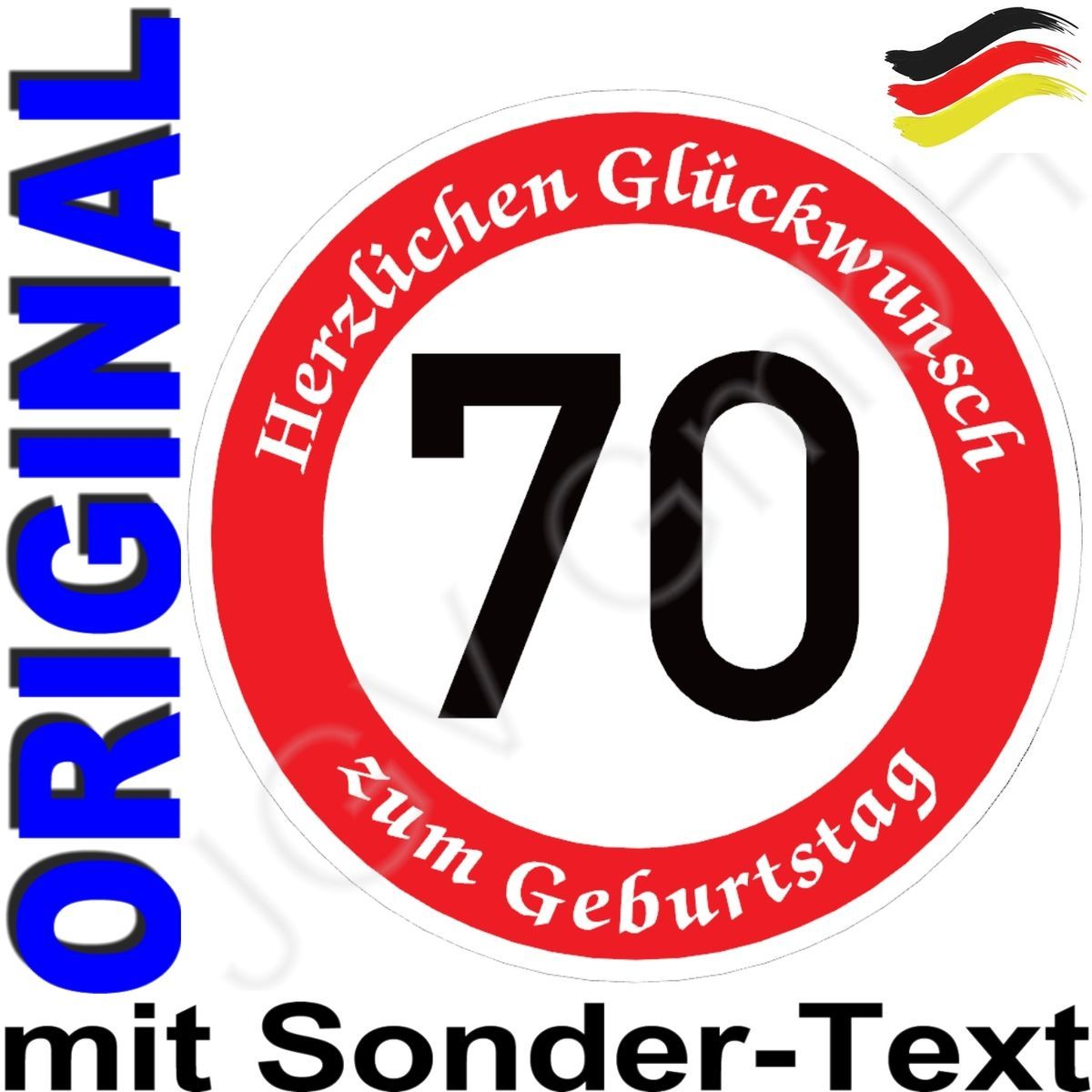 70 GEBURTSTAG VERKEHRSZEICHEN Verkehrsschild Geburtstagschild 70