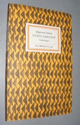 Insel Bücherei 536 Moricz Sieben Kreuzer 1967