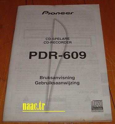 PIONEER PDR 609 PDR609 CD RECORDER ORGINAL OWNER MANUAL