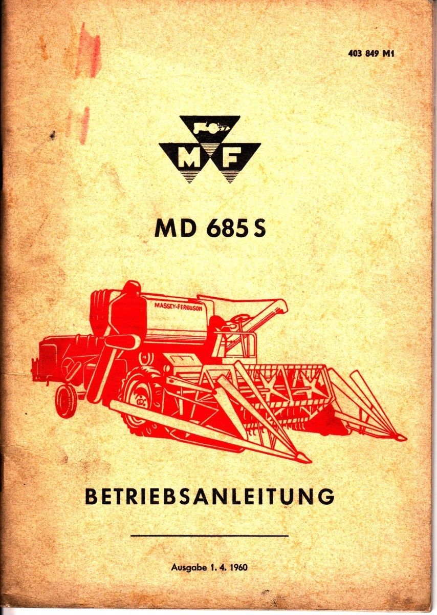 Betriebsanleitung Massey Ferguson  MF 685 S Mähdrescher UNBENUTZT wie