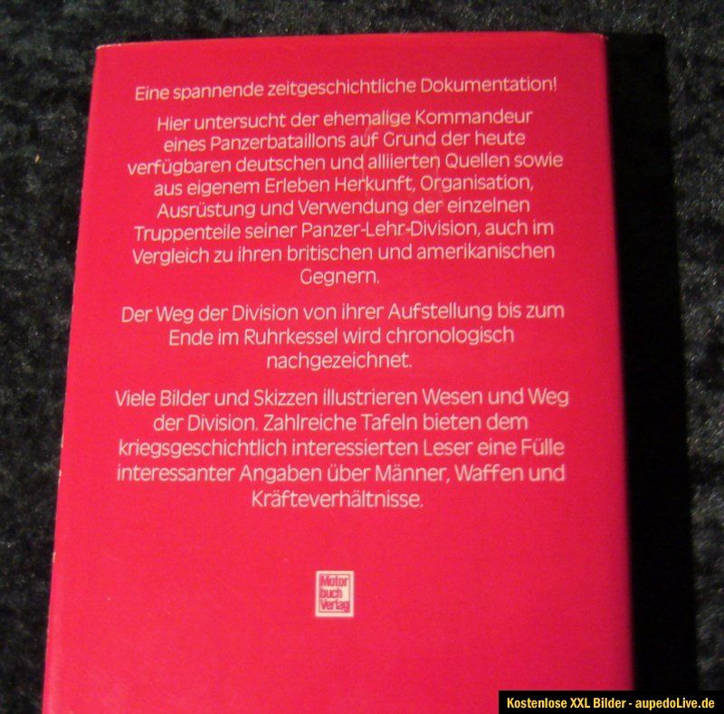 Helmut Ritgen Die Geschichte der Panzer Lehr Division im Westen E. A