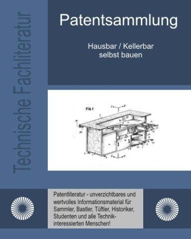 Hausbar / Kellerbar selbst bauen   743 Seiten Technik